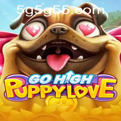 Explore o Mundo de GoHighPuppyLove: Um Jogo Apaixonante Impulsionado por 5G5G.com