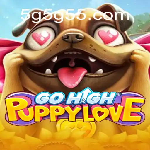 Explore o Mundo de GoHighPuppyLove: Um Jogo Apaixonante Impulsionado por 5G5G.com